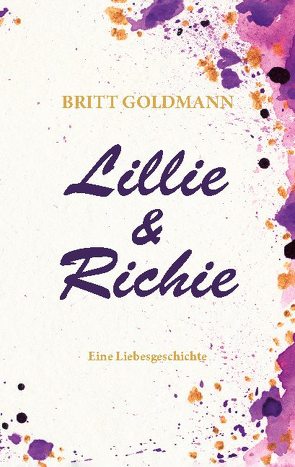 Lillie & Richie von Goldmann,  Britt