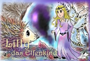 Lilly das Elfenkind von Schaefer,  Marianne