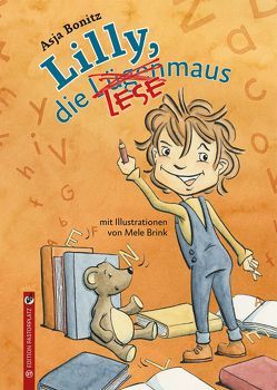 Lilly, die Lesemaus von Bonitz,  Asja, Brink,  Mele