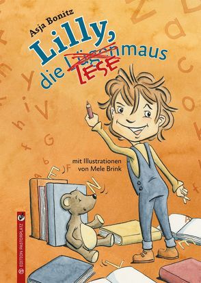 Lilly, die Lesemaus von Bonitz,  Asja, Brink,  Mele