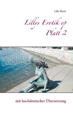 Lillys Erotik op Platt 2 von Block,  Lilly