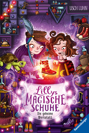 Lillys magische Schuhe, Band 1: Die geheime Werkstatt von Luhn,  Usch, Räth,  Alica