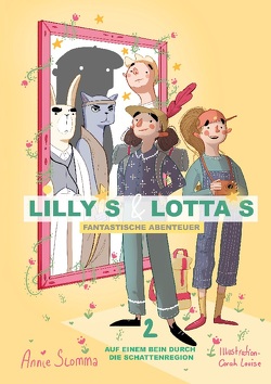 Lillys und Lottas fantastische Abenteuer 2 von Slomma,  Anja