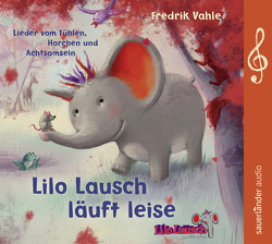 Lilo Lausch läuft leise von Vahle,  Fredrik