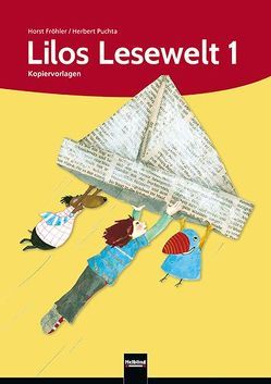 Lilos Lesewelt 1 / Lilos Lesewelt 1 von Fröhler,  Horst, Puchta,  Herbert