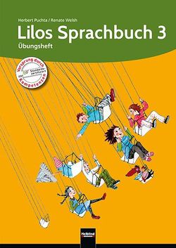 Lilos Sprachbuch 3 von Puchta,  Herbert, Welsch,  Renate