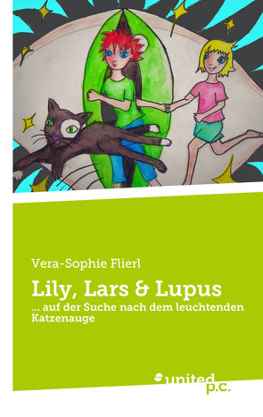Lily, Lars & Lupus von Flierl,  Vera-Sophie