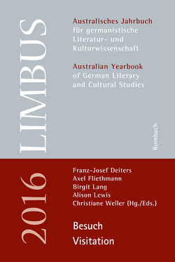 Limbus – Australisches Jahrbuch für germanistische Literatur- und Kulturwissenschaft von Deiters,  Franz-Josef, Fliethmann,  Alex, Lang,  Birgit, Lewis,  Alison, Weller,  Christiane