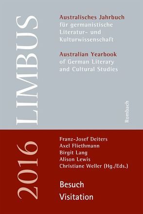 Limbus – Australisches Jahrbuch für germanistische Literatur- und Kulturwissenschaft von Deiters,  Franz-Josef, Fliethmann,  Axel, Lang,  Birgit, Lewis,  Alison, Weller,  Christiane