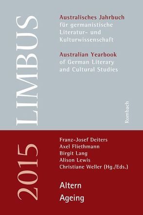 Limbus – Australisches Jahrbuch für germanistische Literatur- und Kulturwissenschaft von Deiters,  Franz-Josef, Fliethmann,  Axel, Lang,  Birgit, Lewis,  Alison, Weller,  Christiane