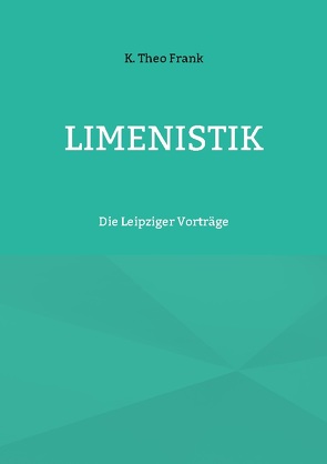 Limenistik von Frank,  K. Theo