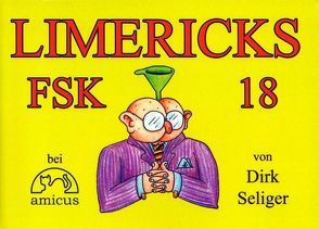 Limericks von Seliger,  Dirk