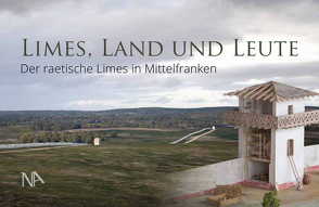 Limes, Land und Leute von May,  Andrea, Pausch,  Matthias