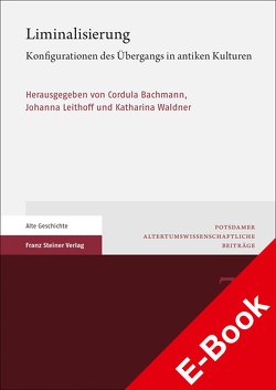 Liminalisierung von Bachmann,  Cordula, Leithoff,  Johanna, Waldner,  Katharina