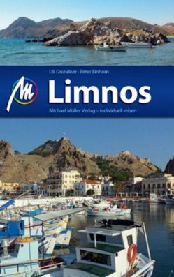 Limnos Reiseführer Michael Müller Verlag von Einhorn,  Peter, Grundner,  Ulli