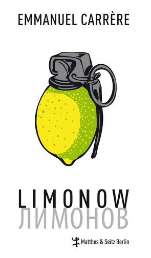 Limonow von Carrère,  Emmanuel, Hamm,  Claudia