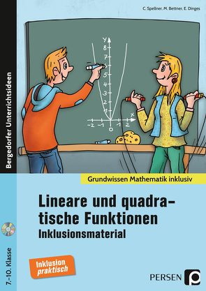 Lin. und quadrat. Funktionen – Inklusionsmaterial von Bettner,  Marco, Dinges,  Erik, Spellner,  Cathrin