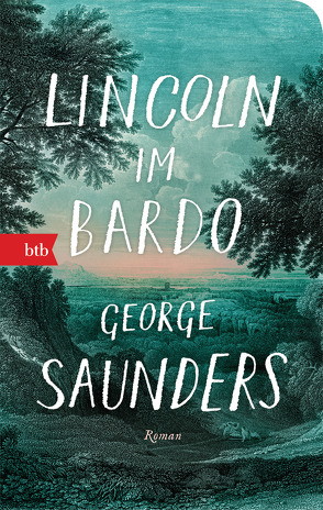 Lincoln im Bardo von Heibert,  Frank, Saunders,  George