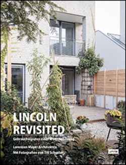 Lincoln Revisited von Lorenzen Mayer Architekten, Schuster,  Till