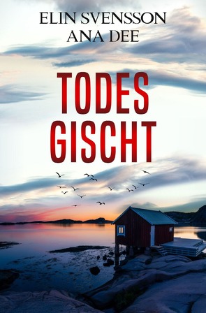 Linda Sventon / Todesgischt von Dee,  Ana