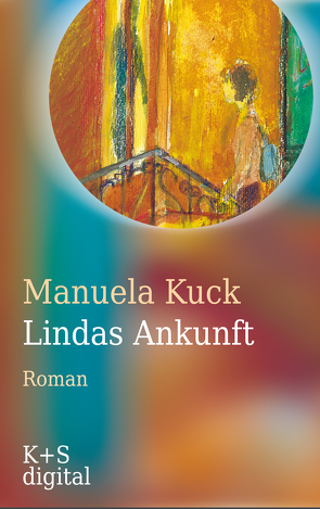 Lindas Ankunft von Kuck,  Manuela