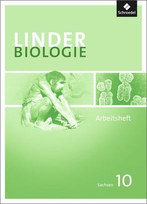 LINDER Biologie SI – Ausgabe 2011 für Sachsen von Erdmann,  Ulf, Jungbauer,  Wolfgang, Konopka,  Hans-Peter, Müller,  Ole, Starke,  Antje