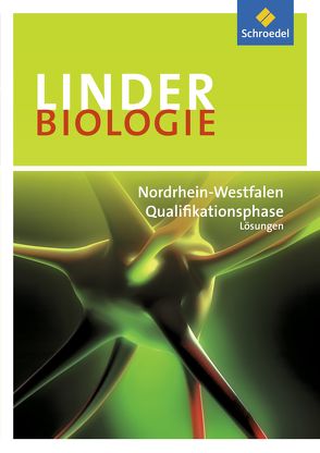 LINDER Biologie SII – Ausgabe 2014 für Nordrhein-Westfalen von Bayrhuber,  Horst, Hauber,  Wolfgang, Kull,  Ulrich