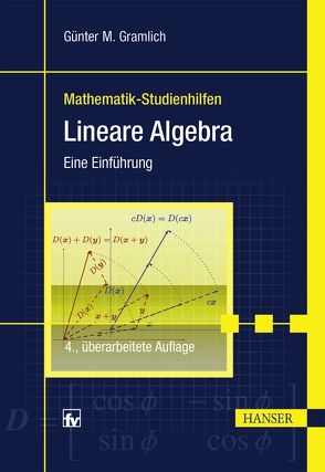 Lineare Algebra von Gramlich,  Günter M.