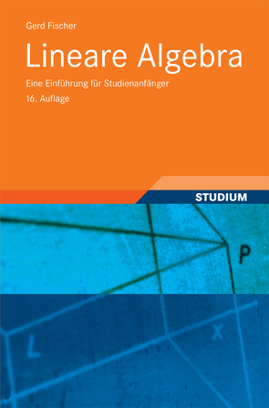 Lineare Algebra von Fischer,  Gerd