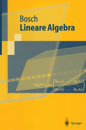 Lineare Algebra von Bosch,  Siegfried