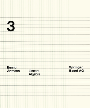 Lineare Algebra Birkhäuser Skripten Vol. 3 von ARTMANN