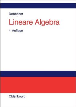 Lineare Algebra von Dobbener,  Reinhard