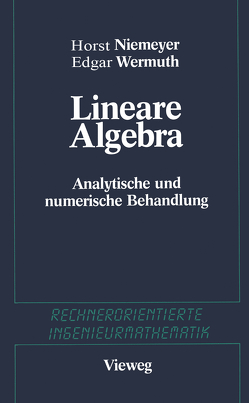 Lineare Algebra von Engeln-Müllges,  Gisela, Niemeyer,  Horst, Wermuth,  Edgar