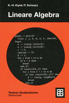 Lineare Algebra von Kiyek,  Karl-Heinz, Schwarz,  Friedrich