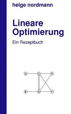 Lineare Optimierung von Nordmann,  Helge