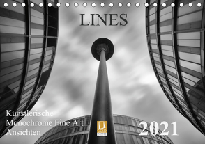 LINES – Künstlerische Monochrome Fine Art Ansichten (Tischkalender 2021 DIN A5 quer) von Will,  Thomas