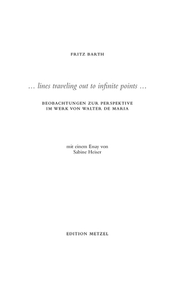 „… lines travelling out to infinite points …“ von Barth,  Fritz