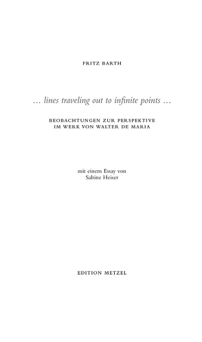 „… lines travelling out to infinite points …“ von Barth,  Fritz