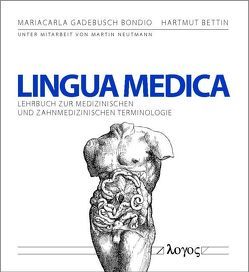 LINGUA MEDICA von Bettin,  Hartmut, Bondio,  Mariacarla Gadebusch