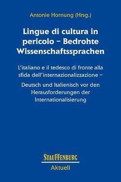 Lingue di cultura in pericolo – Bedrohte Wissenschaftssprachen von Hornung,  Antonie