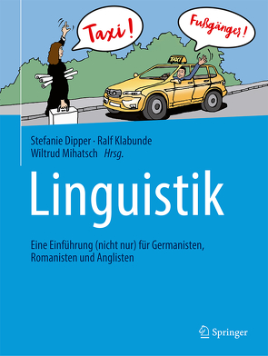 Linguistik von Bernhard,  Gerald, Dipper,  Stefanie, Klabunde,  Ralf, Mihatsch,  Wiltrud, Rothstein,  Björn, Süßbier,  Siegfried