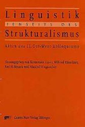 Linguistik jenseits des Strukturalismus von Ezawa,  Kennosuke, Kürschner,  Wilfried, Rensch,  Karl H., Ringmacher,  Manfred