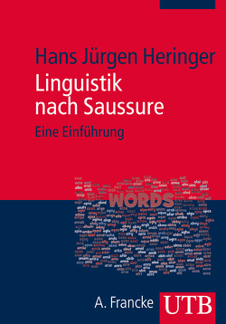 Linguistik nach Saussure von Heringer,  Hans-Jürgen