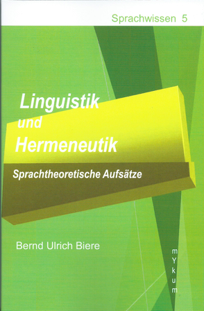 Linguistik und Hermeneutik von Biere,  Bernd Ulrich