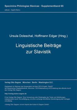 Linguistische Beiträge zur Slavistik von Doleschal,  Ursula, Hoffmann,  Edgar