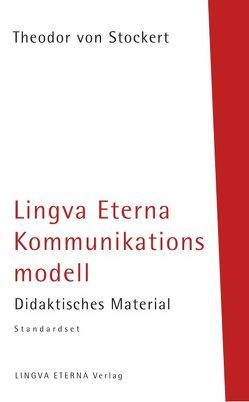 Lingva Eterna Kommunikationsmodell – Didaktisches Material Standardset von Budschigk,  Marit, Stockert,  Theodor von