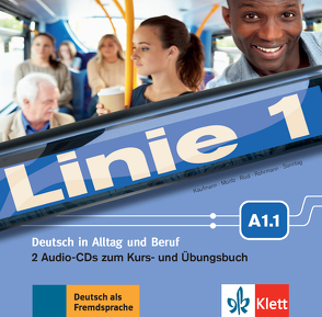 Linie 1 A1.1 von Harst,  Eva, Kaufmann,  Susan, Moritz,  Ulrike, Rodi,  Margret, Rohrmann,  Lutz, Scherling,  Theo, Sonntag,  Ralf