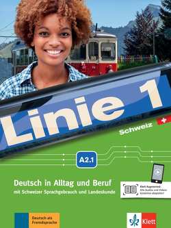 Linie 1 Schweiz A2.1 von Dengler,  Stefanie, Hoffmann,  Ludwig, Kaufmann,  Susan, Moritz,  Ulrike, Rodi,  Margret, Rohrmann,  Lutz, Rusch,  Paul, Sonntag,  Ralf, Staufer-Zahner,  Käthi