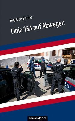 Linie 15A auf Abwegen von Fischer,  Engelbert