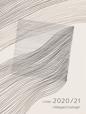Linien 2020/21 von Esslinger,  Hildegard